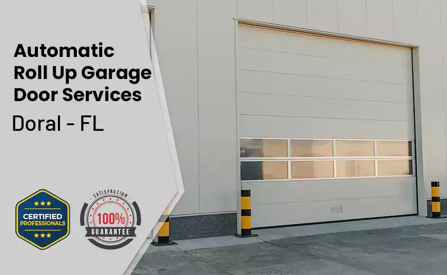 Automatic Roll Up Garage Door Doral - FL 