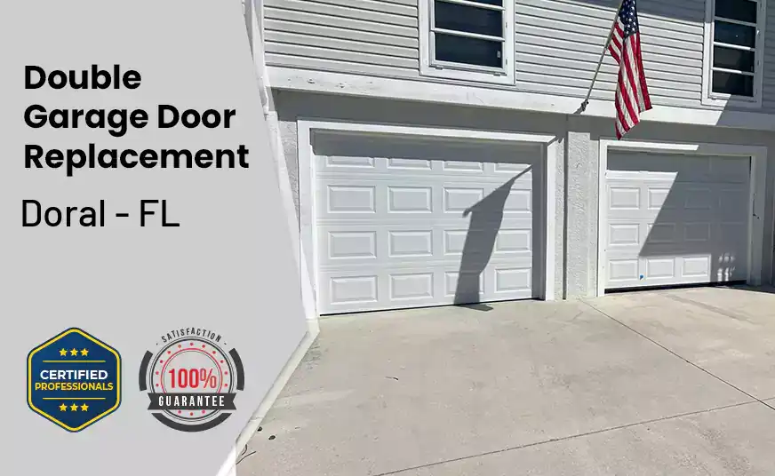 Double Garage Door Replacement Doral - FL 
