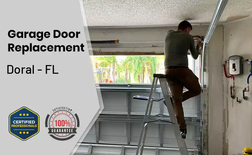 Garage Door Replacement Doral - FL 