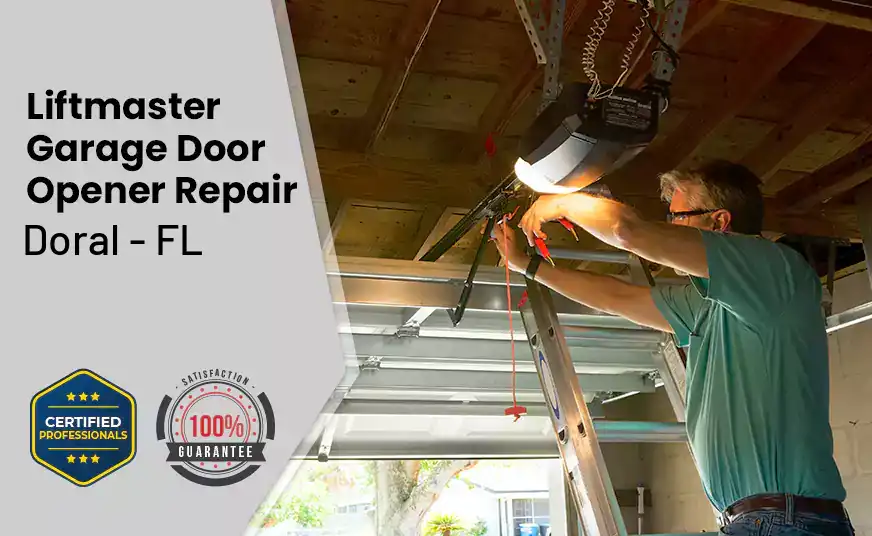 Liftmaster Garage Door Opener Repair Doral - FL 