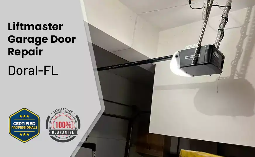 Liftmaster Garage Door Repair Doral-FL 