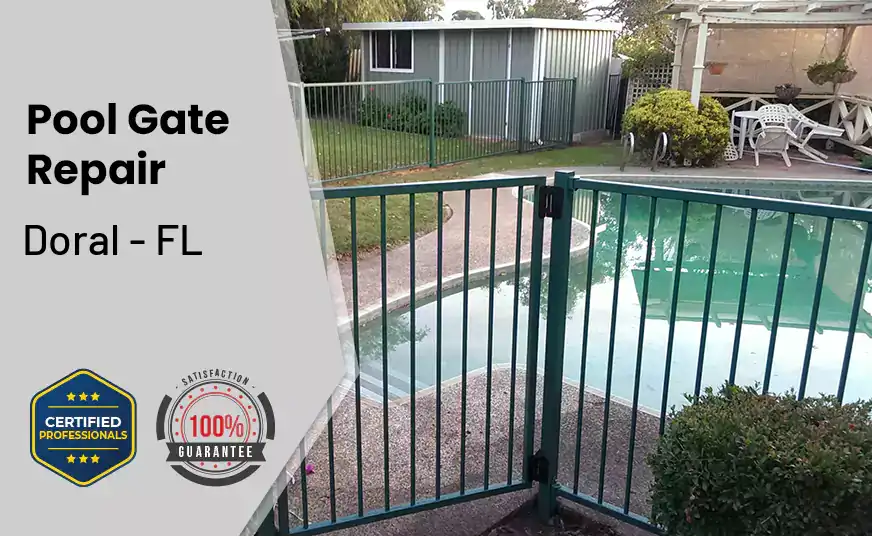 Pool Gate Repair Doral - FL 