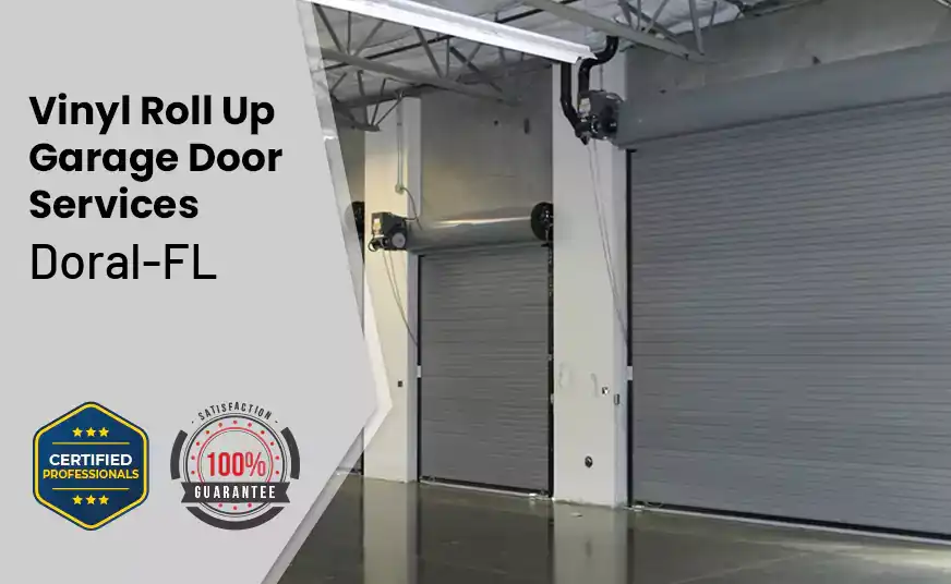 Vinyl Roll Up Garage Doors Doral-FL 