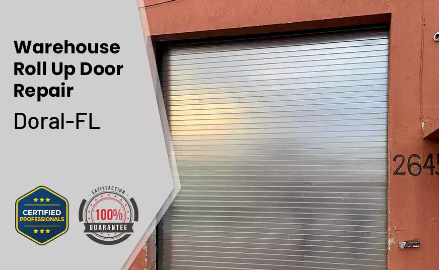 Warehouse Roll Up Door repair Doral-FL 
